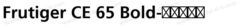 Frutiger CE 65 Bold字体转换